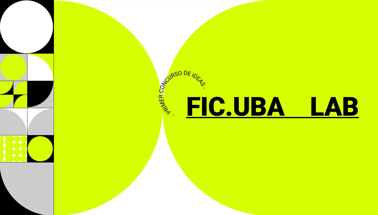 Primer Concurso de Ideas FIC.UBA LAB